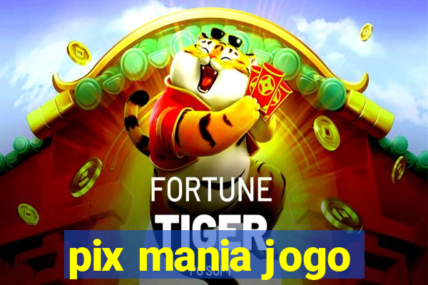 pix mania jogo